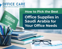 Best Office Supplies in Saudi Arabia -Office Care Trading Est