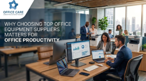 Top Office Equipment Suppliers-Office Care Trading Est
