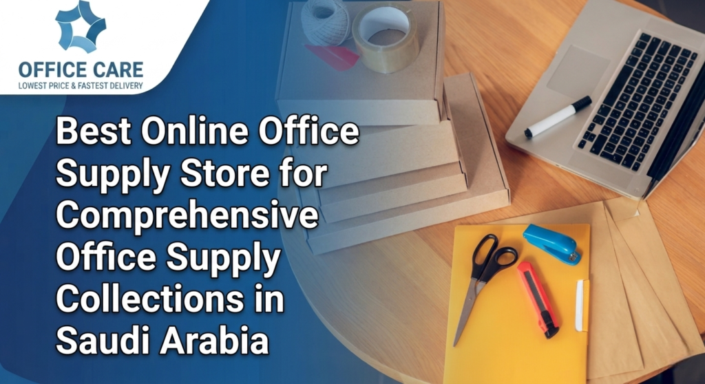 Best Online Office Supply Store -Office Care Trading Est