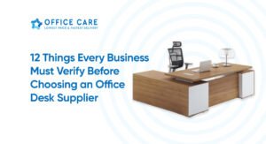 Office Desk Supplier -Office Care Trading Est