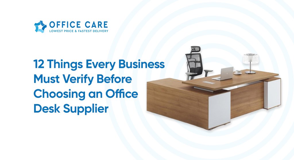 Office Desk Supplier -Office Care Trading Est